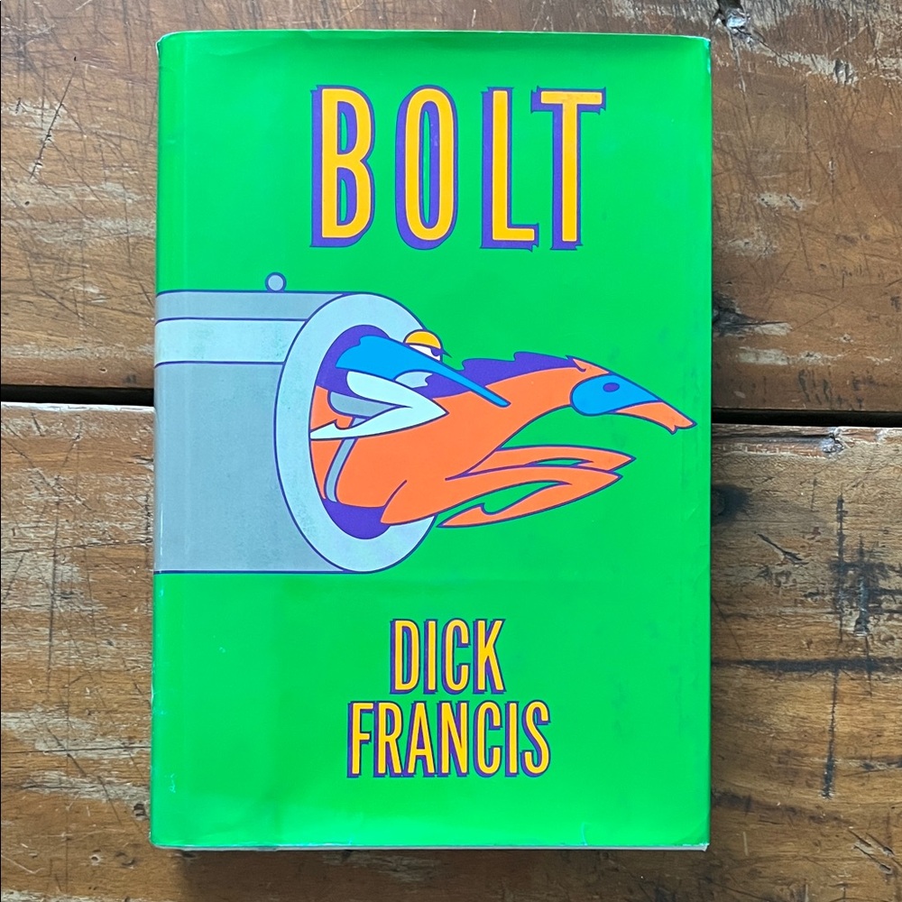 Hardcover Fiction || Bolt by Dick Francis